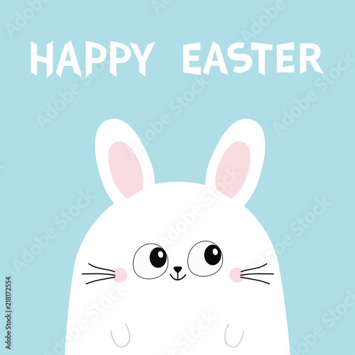 Happy Easter. White bunny rabbit head face. Funny head face. Big eyes. Cute kawaii cartoon character. Baby greeting card template. Blue background. Flat design.