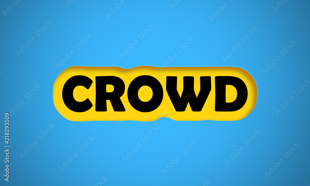 Crowd Crowd