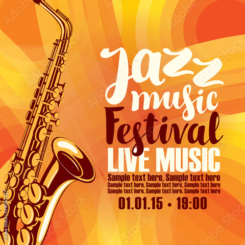 Music concert poster for a jazz festival live music with the image of a saxophone on the colored background with place for text