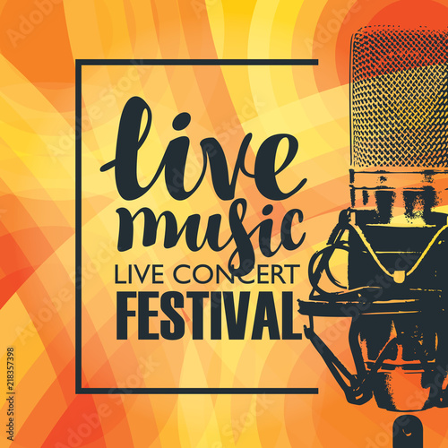 Vector music poster for a concert or festival of live music with the image of a microphone on the colored background