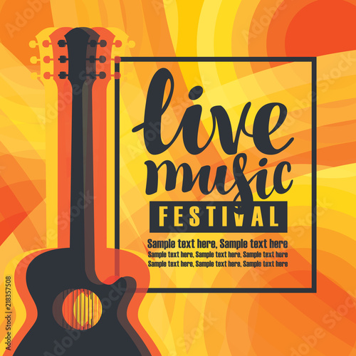 Vector music poster for festival or concert of live music with guitar on the colored background with place for text