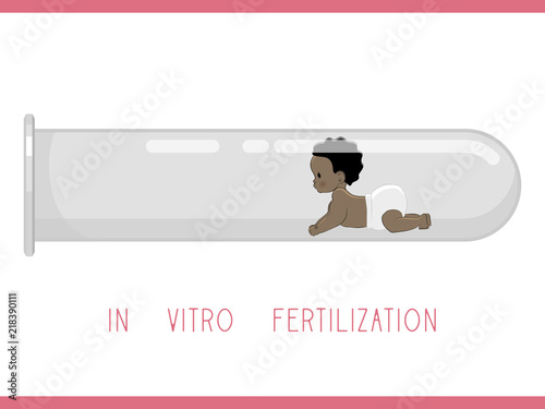 In vitro fertilization. Reproductive technology. Newborn baby. IVF concept vector illustration. Baby in test tube