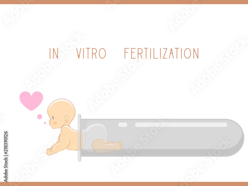 In vitro fertilization. Reproductive technology. Newborn baby. IVF concept vector illustration. Baby in test tube