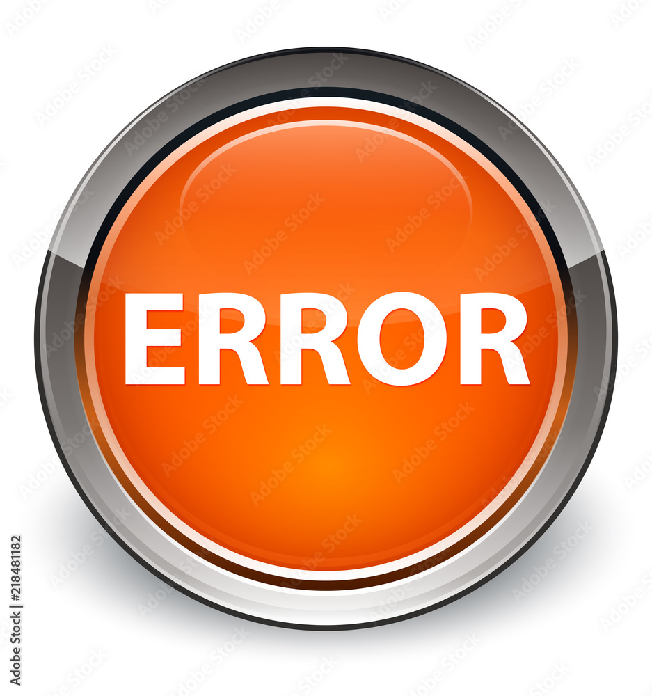 Error optimum orange round button Error optimum orange round button