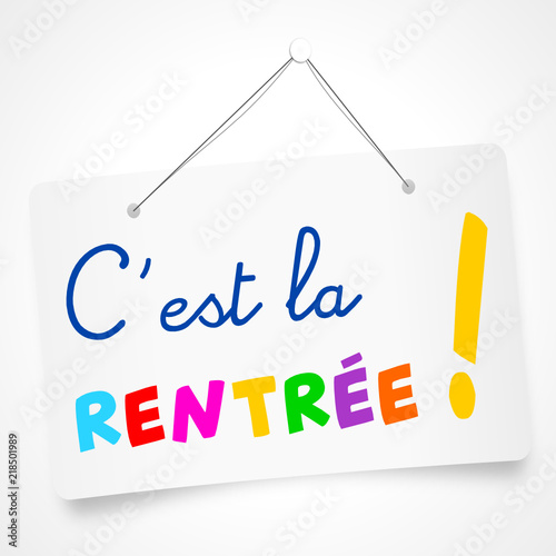 rentrée scolaire 2018 - 2018 - C'est la rentrée ! - rentrée des classes - 2018 - 2019 - bulle - panneau