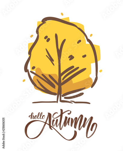 Vector illustration: Hand drawn fall tree with handwritten lettering of Hello Autumn. Greeting Card design.