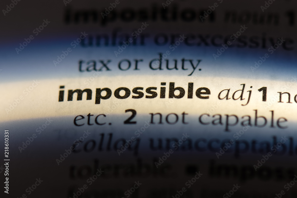 impossible impossible