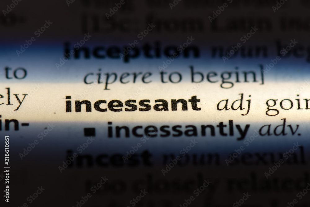 incessant