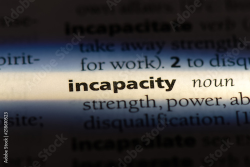 incapacity