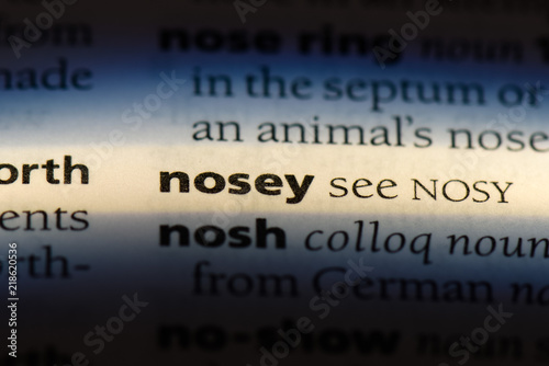nosey