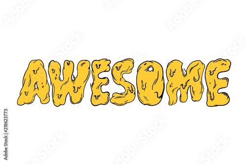 Awesome melted letters t shirt.  Summer hot slang graphics. Vector t shirt design,  mural sweet font. Talk yellow black sign.