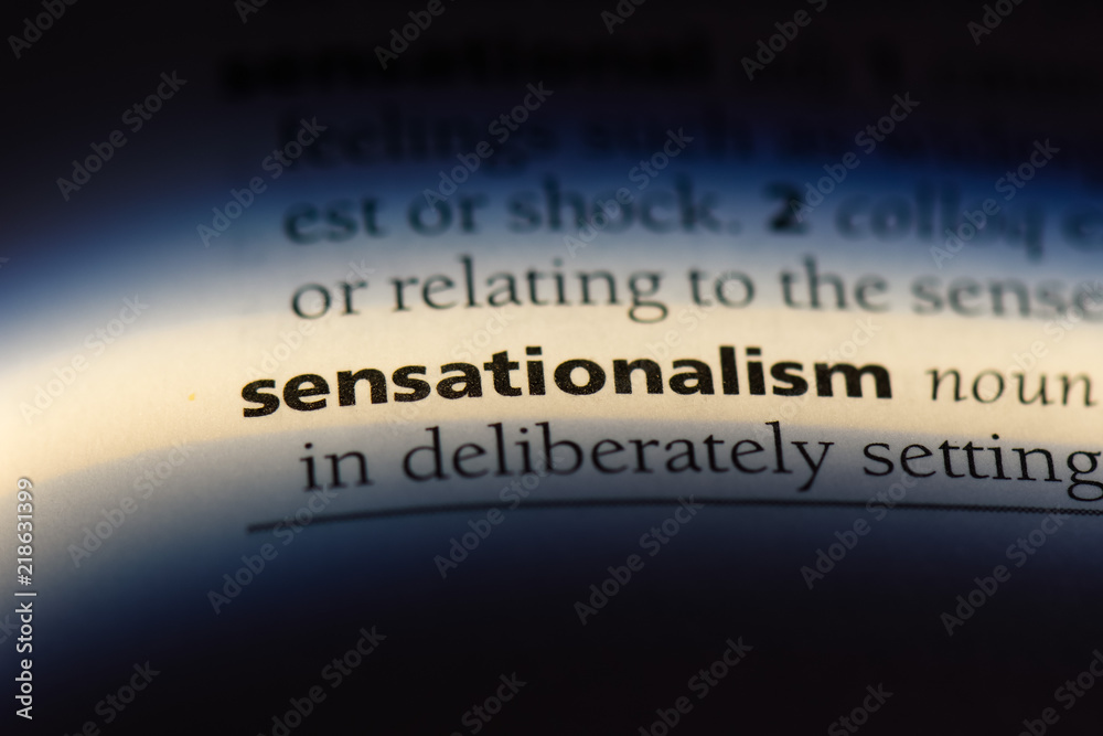 sensationalism