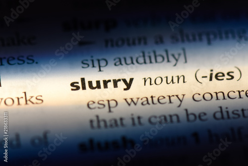 slurry