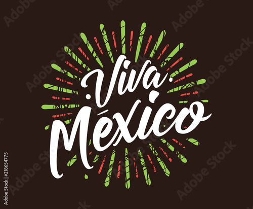 Viva Mexico. Independence day of Mexico. 16 september.