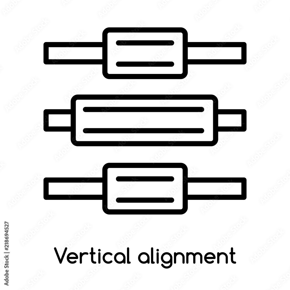 Vertical alignment icon vector isolated on white background, Vertical alignment sign , line or linear design elements in outline style Vertical alignment icon vector isolated on white background, Vertical alignment sign , line or linear design elements in outline style