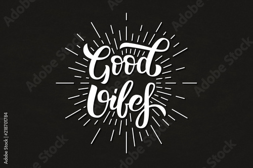 Vector realistic isolated Good Vibes typography logo with vintage sunburst for decoration and covering on the dark background. Concept of positive and inspiration.