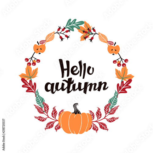 Vector Illustration with Hand Drawn Lettering and Wreath of Autumn Leaves. Vector Hand Lettering.