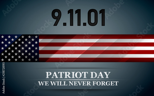 Patriot day. Design for postcard  flyer  poster  banner. 11th of september. We Will Never Forget. Vector illustration.