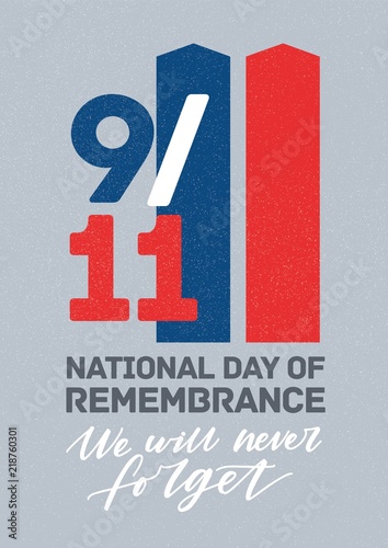Modern poster template for United States national day of service and remembrance with We Will Never Forget inscription handwritten with cursive calligraphic font