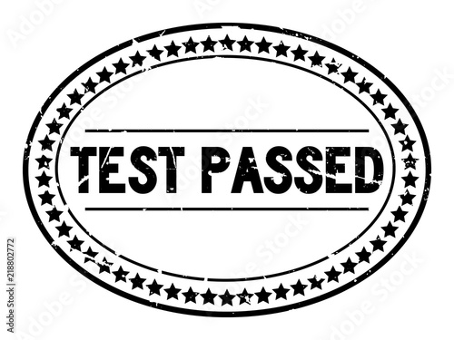 Grunge black test passed word oval rubber seal stamp on white background