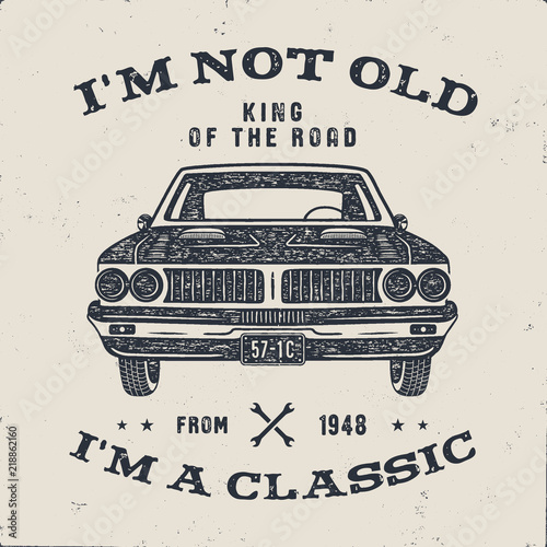 70 Birthday Anniversary Gift brochure. I m not Old I m a Classic, King of the Road words with classic car. Born in 1948. Distressed retro style poster, tee. Stock vector isolated on white background