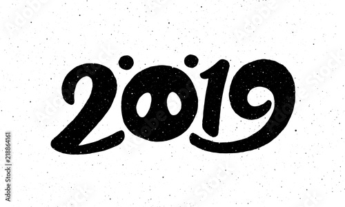 2019 Happy Chinese New Year of the Pig. Greeting card design with lettering and vintage texture on background. Vector illustration