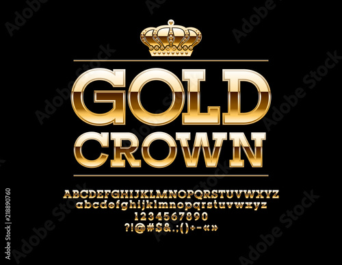 Vector Luxury Sign Gold Crown. Chic Gradient Font. Exclusive Alphabet Letters, Numbers and Symbols