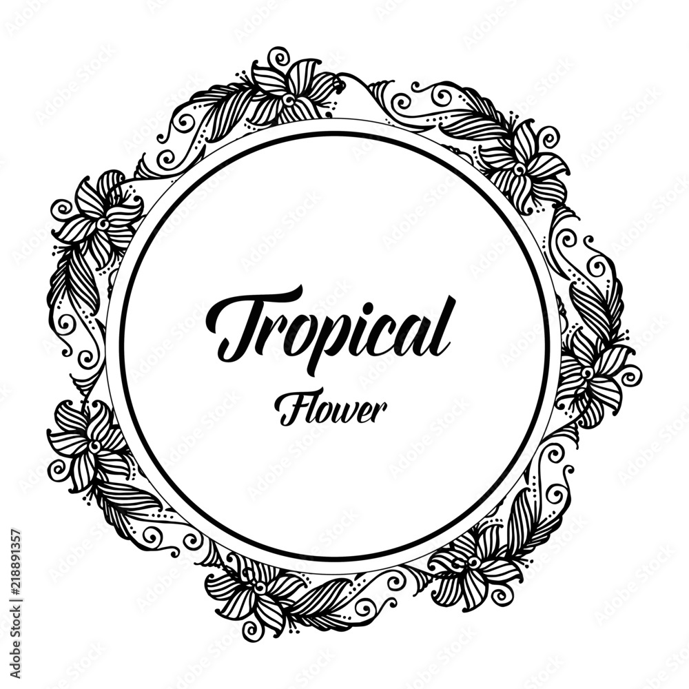 Tropical flower with flower frame hand draw vector illustration Tropical flower with flower frame hand draw vector illustration