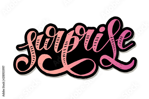 Surprise lettering Calligraphy Brush Text Holiday Vector Sticker