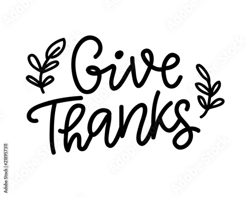 Give Thanks, isolated on white. Thanksgiving Day lettering