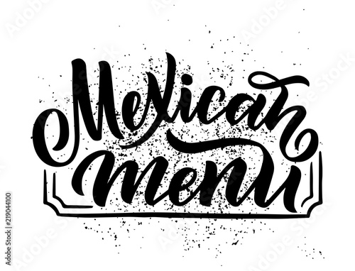 Mexican Menu lettering with traditional food names Guacamole, Enchilada, Tacos, Nachos and more. Vector vintage illustration on background
