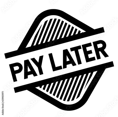pay later stamp on white