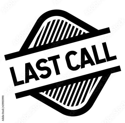 last call stamp on white