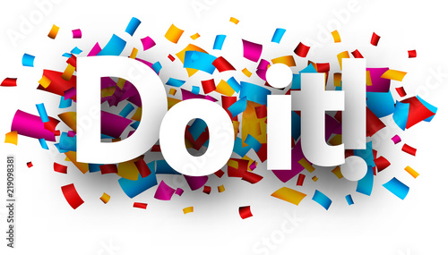 Do it! Card with colorful confetti.