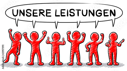 Eine Gruppe motivierter roter Strichmännchen mit Sprechblase „Unsere Leistungen“ / Schraffierte Vektor-Zeichnung