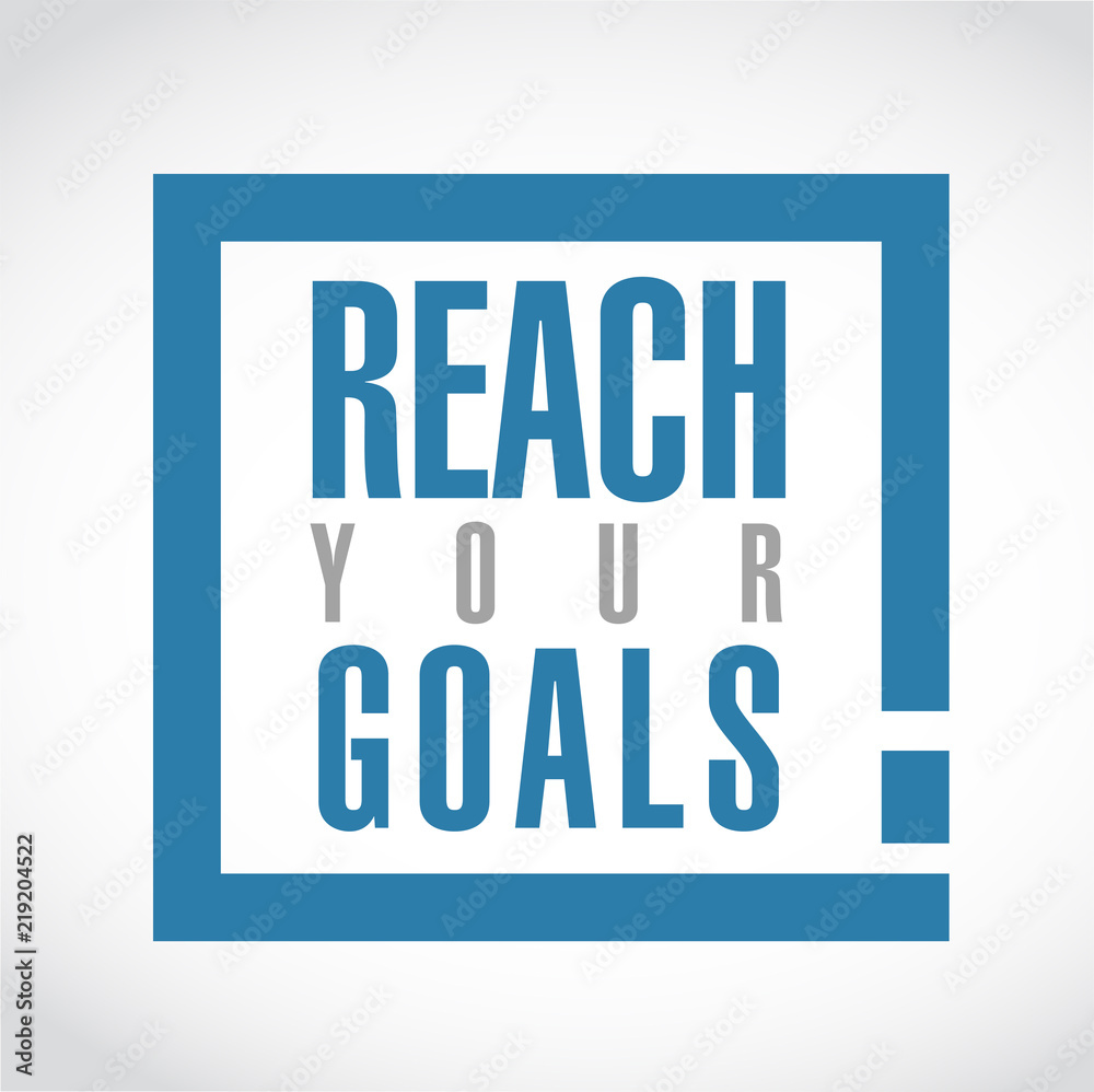 reach your goals exclamation box message reach your goals exclamation box message