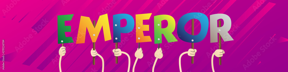 Diverse hands holding letters of the alphabet created the word Emperor. Vector illustration. Diverse hands holding letters of the alphabet created the word Emperor. Vector illustration.