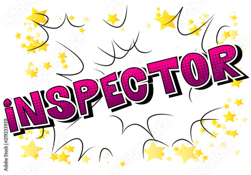 Inspector - Vector illustrated comic book style phrase.