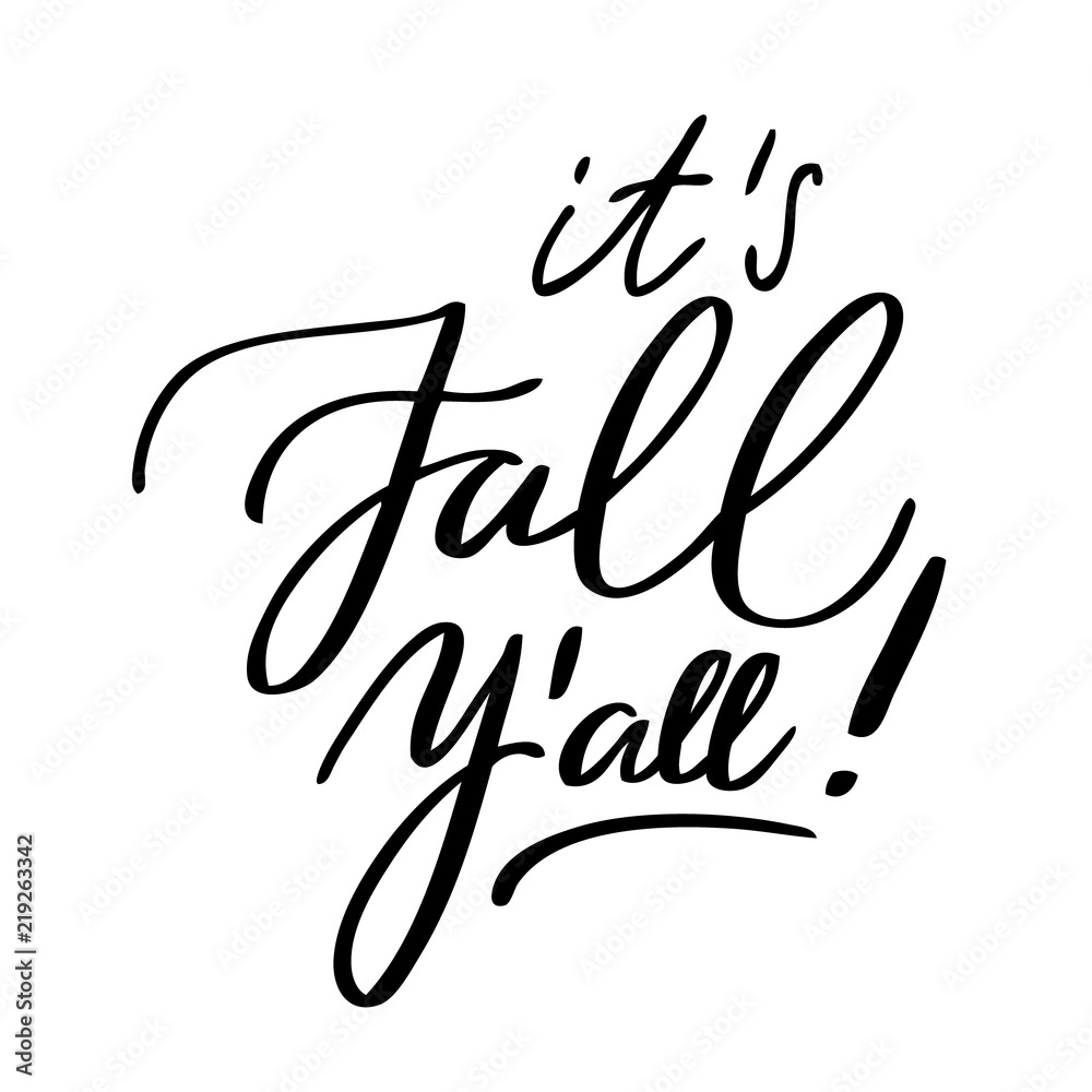 Obraz premium Handwritten autumn season inscription. Vector hand lettering It's Fall. Modern brush calligraphy isolated on white background.
