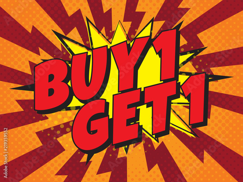 Buy1 Get1, wording in comic speech bubble on burst background