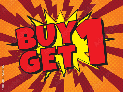Buy1 Get1, wording in comic speech bubble on burst background
