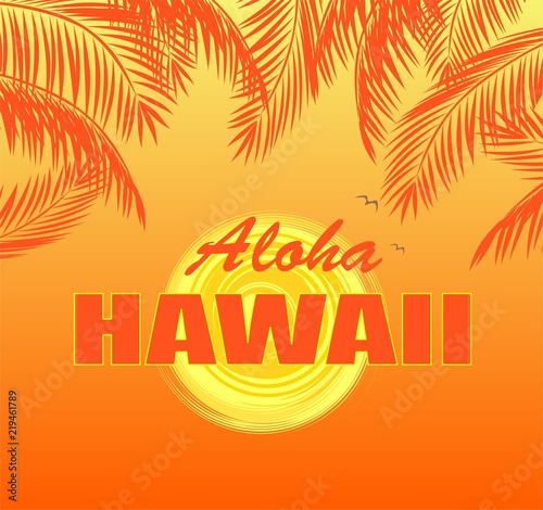 Wallpaper Mural T-shirt print with Aloha Hawaii lettering, sun and orange palm leaves on hot yellow background Torontodigital.ca
