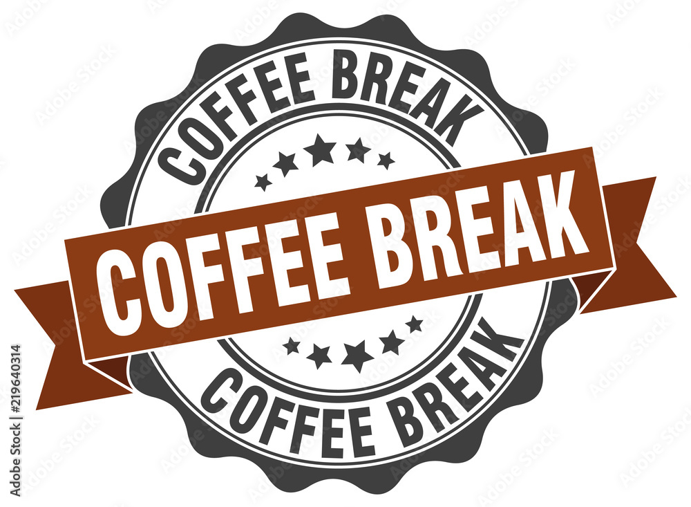 coffee break stamp. sign. seal coffee break stamp. sign. seal