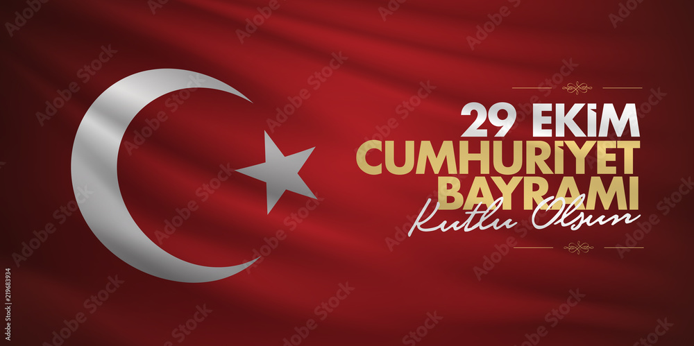 Plakat 29 ekim Cumhuriyet Bayrami. Translation: 29 october Republic Day Turkey and the National Day in Turkey, billboard wishes card design. (TR: 29 Ekim Cumhuriyet Bayrami Kutlu Olsun.)