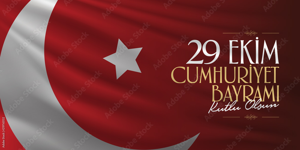 29 ekim Cumhuriyet Bayrami. Translation: 29 october Republic Day Turkey and the National Day in Turkey, billboard wishes card design. (TR: 29 Ekim Cumhuriyet Bayrami Kutlu Olsun.)
