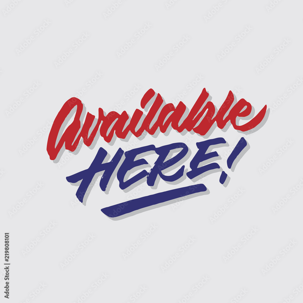available here hand lettering typography sales and marketing shop store signage poster	