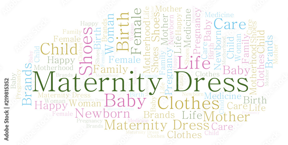 Maternity Dress word cloud. Maternity Dress word cloud.