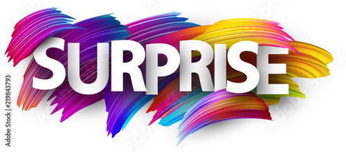 Surprise paper poster with colorful brush strokes.