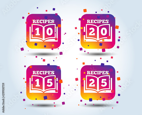 Cookbook icons. 10, 15, 20 and 25 recipes book sign symbols. Colour gradient square buttons. Flat design concept. Vector
