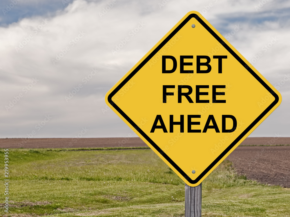Debt Free Caution Sign